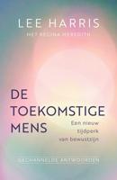 De toekomstige mens - Lee Harris, Regina Meredith - ebook