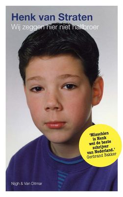 Wij zeggen hier niet halfbroer - Henk van Straten - ebook