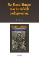 Van Monte Matajur naar de mobiele oorlogsvoering - Perry Pierik - ebook