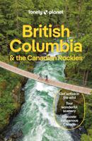 Reisgids British Columbia & the Canadian Rockies - Canada | Lonely Planet - thumbnail