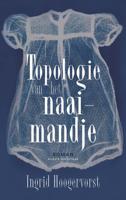 Topologie van het naaimandje (Paperback)