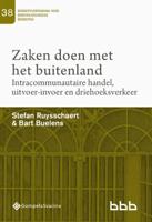 Zaken doen met het buitenland. Intracommunautaire handel, uitvoer-invoer en driehoeksverkeer (Paperb