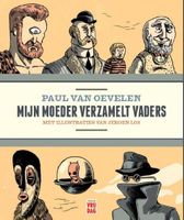 Mijn moeder verzamelt vaders - Paul van Oevelen - ebook