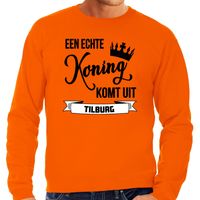 Oranje Koningsdag sweater - echte Koning komt uit Tilburg - heren - trui - thumbnail