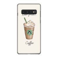 But first coffee: Samsung Galaxy S10 4G Volledig Geprint Hoesje