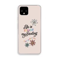 Tough Life: Pixel 4 Transparant Hoesje