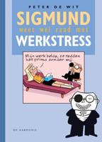Sigmund weet wel raad met werkstress (Hardback)