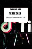TikTok 2024 - Edwin Helmer - ebook