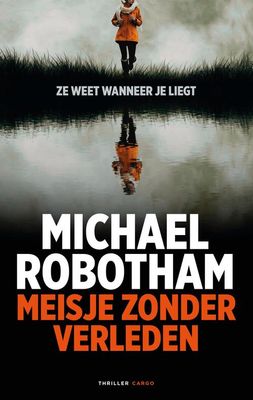 Meisje zonder verleden - Michael Robotham - ebook