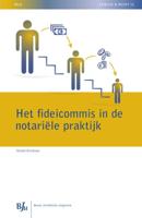 Het fideicommis in de notariele praktijk (Paperback)