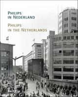 Philips in Nederland (Hardback)