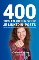 400 tips en ideeën voor je LinkedIn-posts (Paperback)