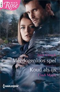 Meedogenloos spel ; Koud als ijs - Janie Crouch, Cindi Myers - ebook