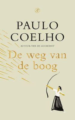 De weg van de boog - Paulo Coelho - ebook