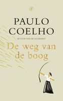 De weg van de boog - Paulo Coelho - ebook