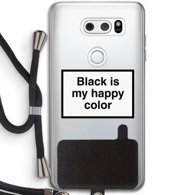 Black is my happy color: LG V30 Transparant Hoesje met koord