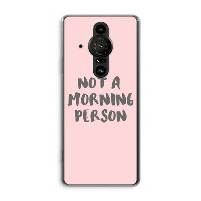 Morning person: Sony Xperia Pro-I Transparant Hoesje