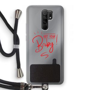 Not Your Baby: Xiaomi Redmi 9 Transparant Hoesje met koord