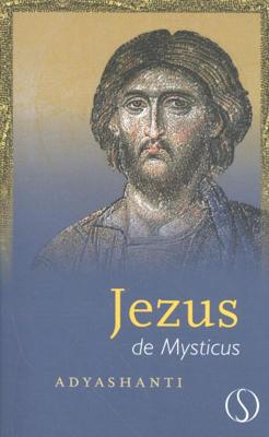 Jezus de mysticus (Paperback)