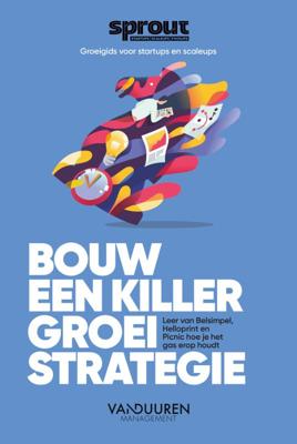 Bouw een Killer Groeistrategie (Paperback)