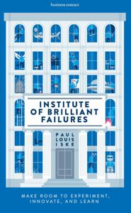 Institute of Brilliant Failures (Paperback)