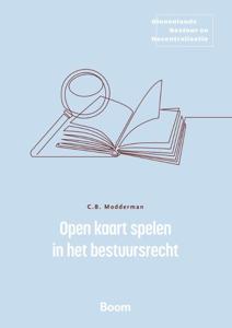 Open kaart spelen in het bestuursrecht (Paperback)
