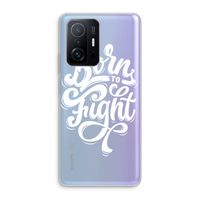 Born to Fight: Xiaomi 11T Pro Transparant Hoesje