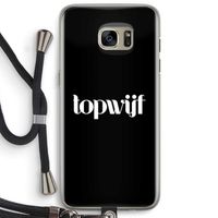 Topwijf Zwart: Samsung Galaxy S7 Edge Transparant Hoesje met koord
