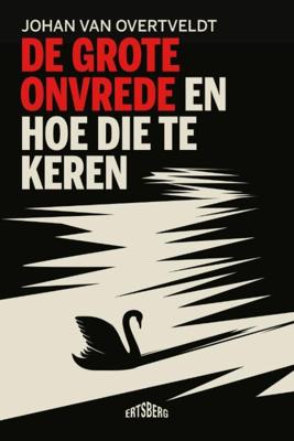 De grote onvrede - Johan van Overtveldt - ebook