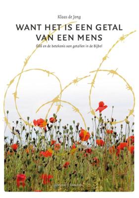 Want het is een getal van een mens (Paperback)