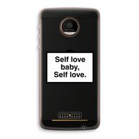 Self love: Motorola Moto Z Force Transparant Hoesje
