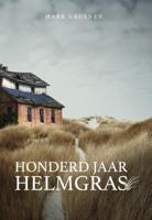 Honderd jaar helmgras (Paperback)