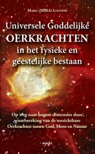 Universele goddelijke oerkrachten in het fysieke en geestelijke bestaan (Paperback)