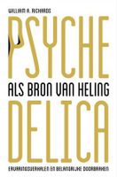 Psychedelica als bron van heling - William A. Richards - ebook