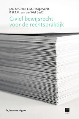 Civiel bewijsrecht voor de rechtspraktijk (Paperback)
