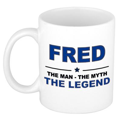 Fred cadeau mok - man myth legend - naam koffiemok - 300 ml - collega - vaderdag
