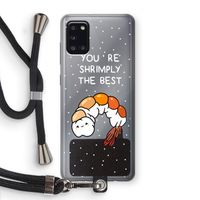 You're Shrimply The Best: Samsung Galaxy A31 Transparant Hoesje met koord