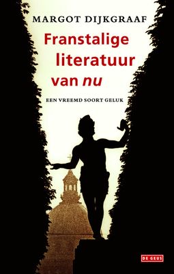 Franstalige literatuur van nu - Margot Dijkgraaf - ebook