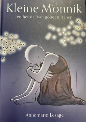Kleine Monnik en het dal van gouden tranen (Hardback)