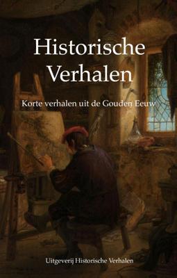 Korte verhalen uit de Gouden Eeuw (Paperback)