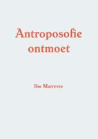 Antroposofie ontmoet (Paperback)