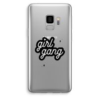 Girl Gang: Samsung Galaxy S9 Transparant Hoesje