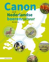 Canon van de Nederlandse boerennatuur (Hardback)