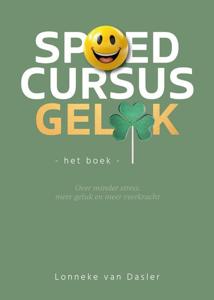 Spoedcursus Geluk (Hardback)