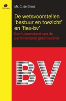 De wetsvoorstellen bestuur en toezicht en flex-bv - eBook (9789490962449) - thumbnail