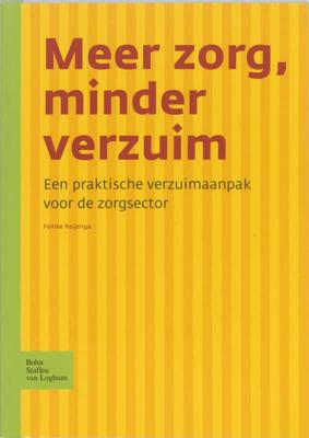 Meer zorg, minder verzuim (Paperback)