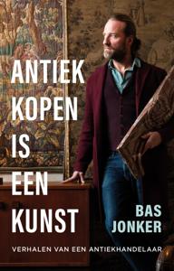Antiek kopen is een kunst - Bas Jonker - ebook