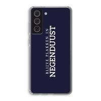 Blijve plakken in Negenduust: Samsung Galaxy S21 FE Transparant Hoesje
