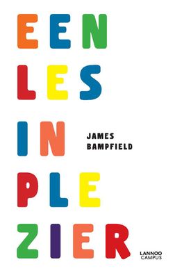 Een les in plezier - James Bampfield - ebook