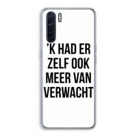 Meer verwacht: Oppo A91 Transparant Hoesje - thumbnail